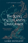 The King of Elfland`s Daughter Lord Dunsany