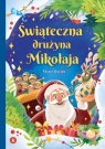 Świąteczna drużyna Mikołaja Marta Koźlak