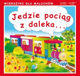 Jedzie pociąg z daleka...
