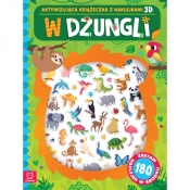 W dżungli. Aktywizująca książeczka z naklejkami 3D. Zestaw 180 naklejek w środku - Agnieszka Bator