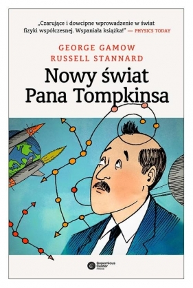 Nowy świat pana Tompkinsa - Russell Stannard, George Gamov
