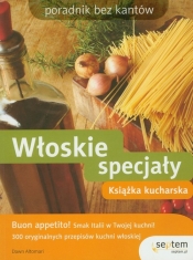Włoskie specjały Książka kucharska