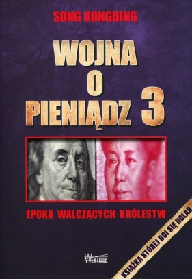 Wojna o pieniądz 3 (Uszkodzona okładka) - Song Hongbing