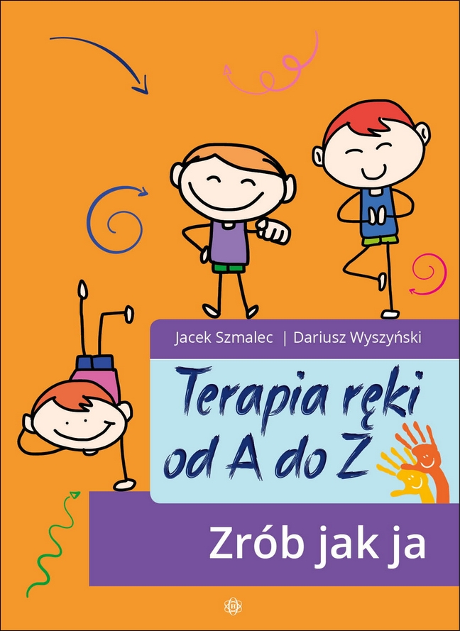 <img src='https://webimage.pl/pics/956/3/d9788383093956.png' style='height:440px' /> Terapia ręki od A do Z. Zrób jak ja