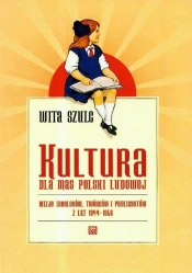 Kultura dla mas Polski Ludowej