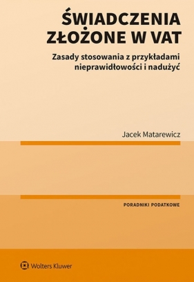 Świadczenia złożone w VAT - Matarewicz Jacek
