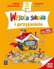 Wesoła szkoła i przyjaciele 3 karty pracy część 5