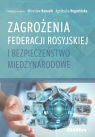  Zagrożenia Federacji Rosyjskiej i bezpieczeństwo międzynarodowe