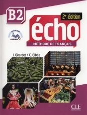 Echo B2 Methode de Francais + CD - J. Pecheur, J. Girardet