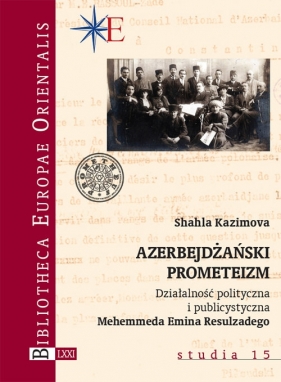 Azerbejdżański prometeizm - Kazimova Shahla