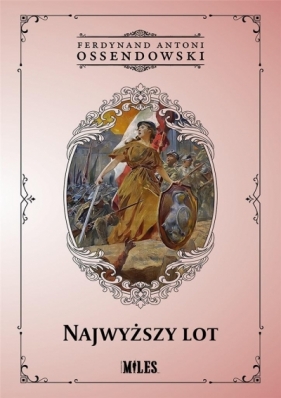 Najwyższy lot - Antoni Ferdynand Ossendowski