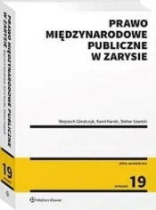 Prawo międzynarodowe publiczne w zarysie - Góralczyk Wojciech, Karski Karski, Sawicki Stefan