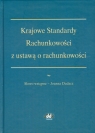 Krajowe Standardy Rachunkowości z ustawą o rachunkowości. Słowo wstępne - Joanna Dadacz