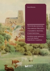 Dystrybucjonizm Hilairego Belloca i Gilberta Keitha Chestertona - Boruta Paweł