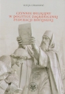 Czynnik religijny w polityce zagranicznej Federacji Rosyjskiej  Curanović Alicja