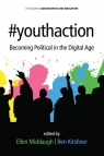 #youthaction Becoming Political in the Digital Age