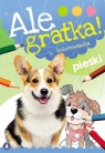 Ale gratka! Pieski