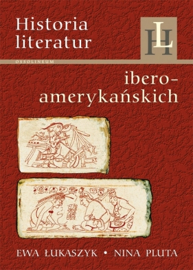 Historia literatur iberoamerykańskich - Łukaszyk Ewa, Pluta Nina