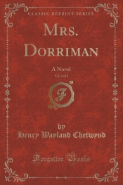 Mrs. Dorriman, Vol. 1 of 3