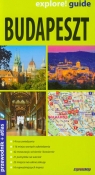 Budapeszt explore! Guide Przewodnik + Atlas