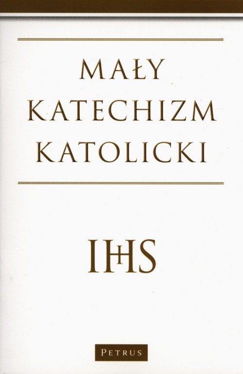 Mały Katechizm Katolicki