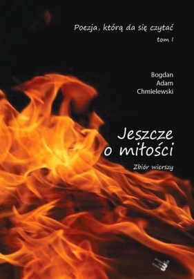 Jeszcze o miłości - Chmielewski Bogdan
