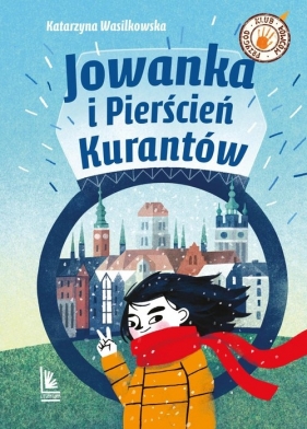 Jowanka i Pierścień Kurantów - Katarzyna Wasilkowska