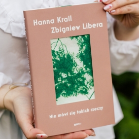Nie mówi się takich rzeczy - Hanna Krall, Zbigniew Libera