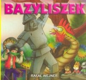 Bazyliszek - Wejner Rafał