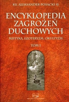 Encyklopedia Zagrożeń Duchowych Tom 1