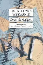 Ostateczne wezwanie - Deborah Moggach