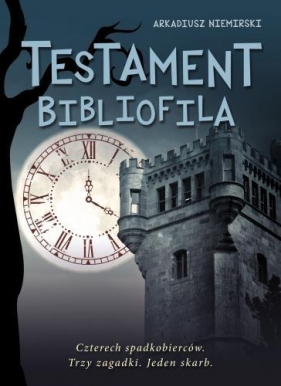 Testament bibliofila - Arkadiusz Niemirski