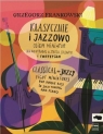 Klasycznie i jazzowo. Osiem miniatur Grzegorz Frankowski