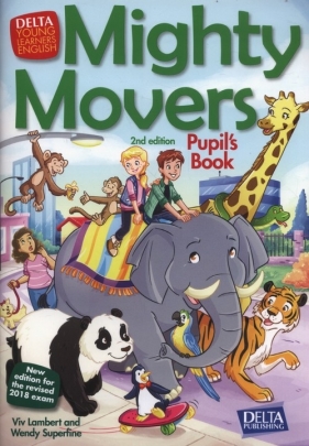 Mighty Movers Second edition Pupil's Book