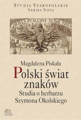 Polski świat znaków - Piskała Magdalena