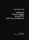 Intellectual Property Rights in the WTO and Access to Medicines Barczewski Maciej