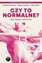 Czy to normalne? Seks, związki i statystyka - Pepper Schwartz, Chrisanna Northrup, James Witte