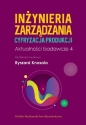 Inżynieria zarządzania. Cyfryzacja produkcji. Aktualności badawcze 4