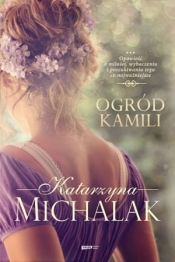 Ogród Kamili BR - Katarzyna Michalak