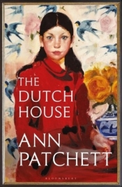 The Dutch House - Ann Patchett