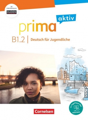Prima aktiv B1.2 Kursbuch Inkl. PagePlayer-App und interaktiven Übungen - Robson Carapeto-Conceiçao, Sabine Jentges, Yvonne Miller, Natascha Remmert