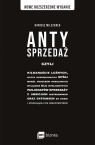 Antysprzedaż czyli kilkanaście luźnych, niczym nieskrępowanych myśli Dariusz Milczarek