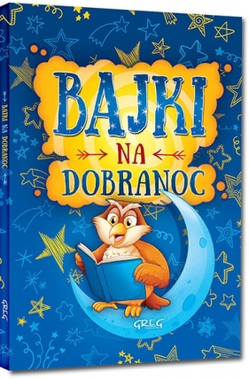 Bajki na dobranoc (Uszkodzona okładka) - Małgorzata Białek