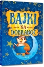 Bajki na dobranoc (Uszkodzona okładka) - Małgorzata Białek