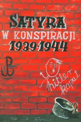 Satyra w konspiracji 1939-1944 - Załęski Krzysztof