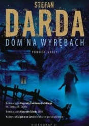 Dom na Wyrębach. Tom 1 (Uszkodzona okładka) - Stefan Darda