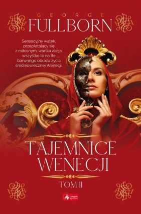 Tajemnice Wenecji. Tom 2 - George Füllborn