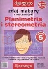 Zdaj maturę z matematyki Planimetria i stereometria nr 5/2005  Filipowski Andrzej, Kruszewski Krzysztof
