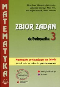 Matematyka w otaczającym nas świecie 3. Zbiór zadań. Zakres podstawowy