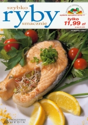 Ryby szybko i smacznie - <br />